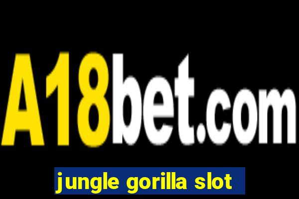 jungle gorilla slot