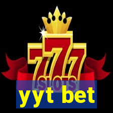 yyt bet