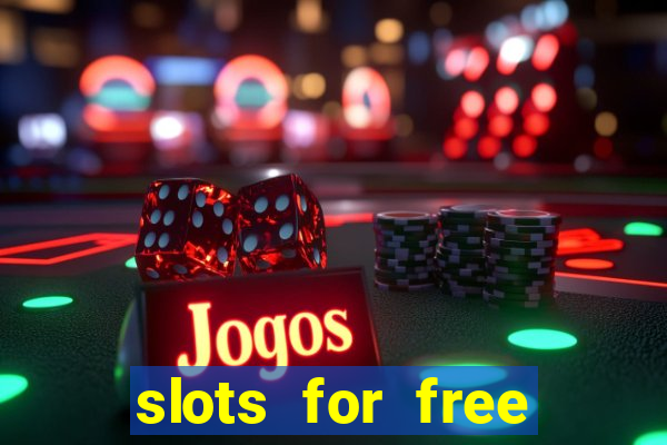 slots for free with bonus