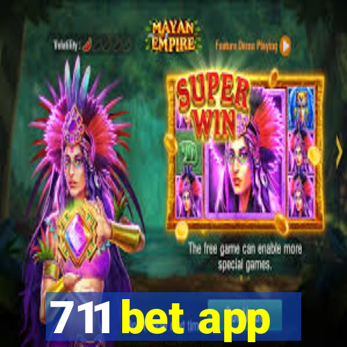 711 bet app