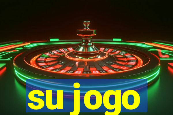 su jogo