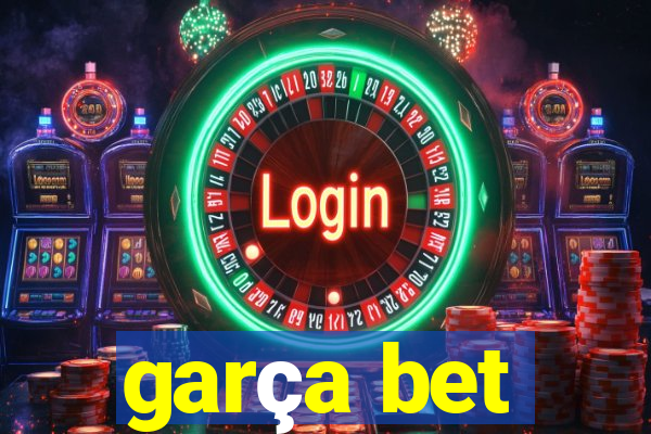 garça bet