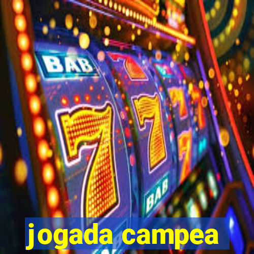 jogada campea