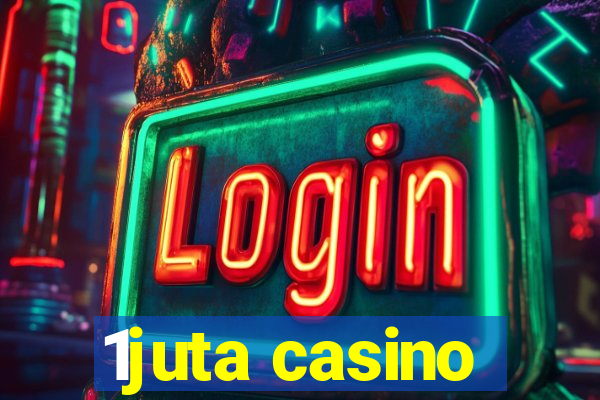 1juta casino