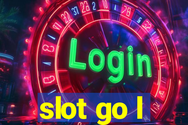 slot go l