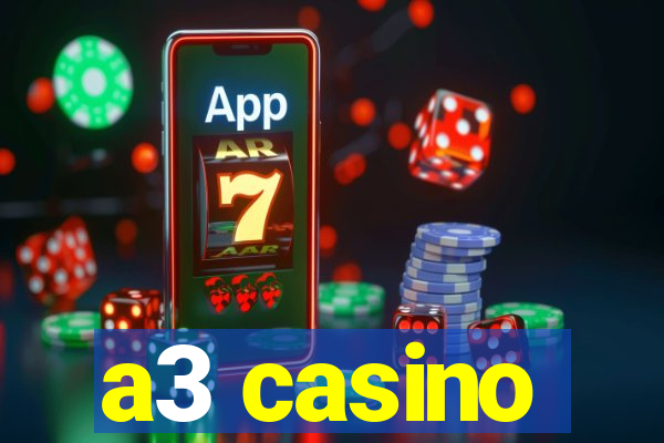 a3 casino