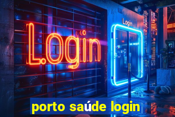 porto saúde login