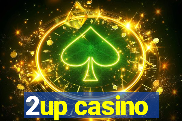 2up casino