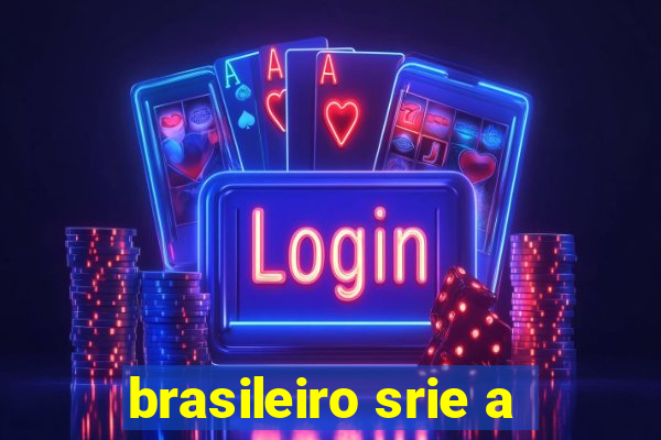 brasileiro srie a