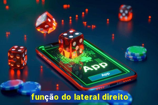 função do lateral direito