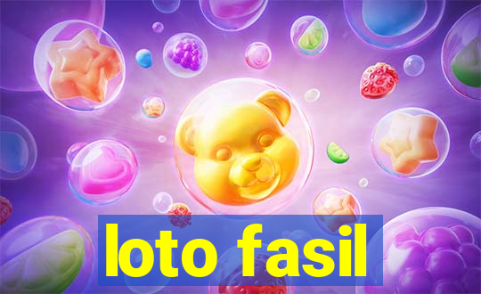 loto fasil