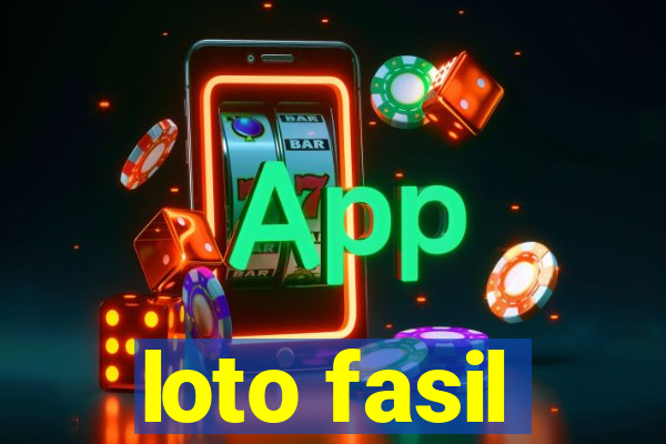 loto fasil