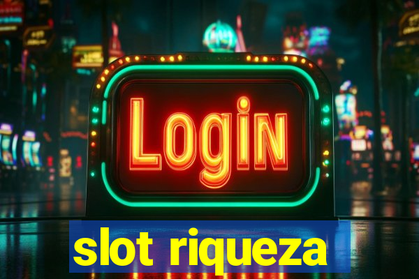 slot riqueza