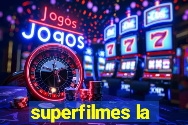 superfilmes la