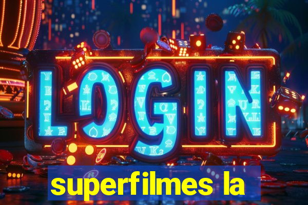 superfilmes la