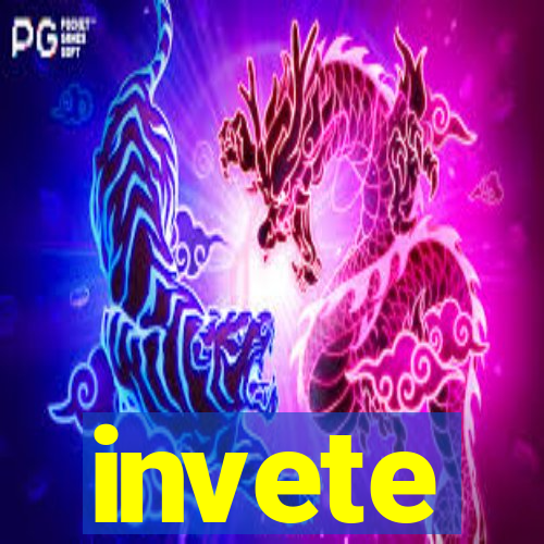 invete