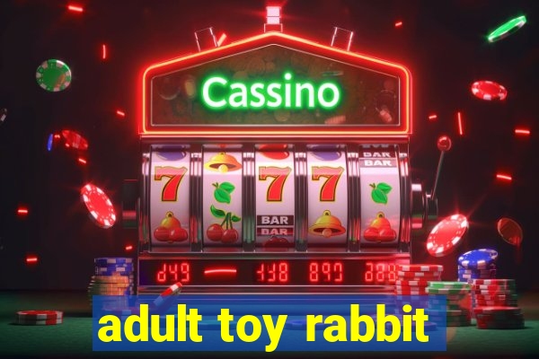 adult toy rabbit