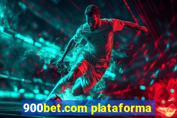 900bet.com plataforma