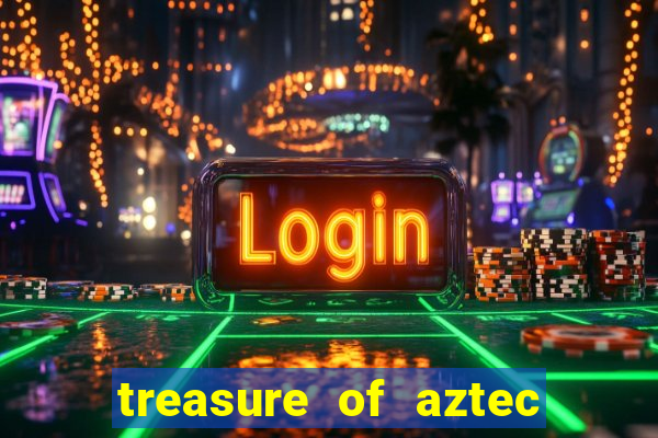 treasure of aztec slot demo