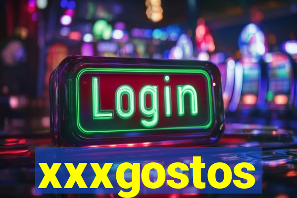 xxxgostos