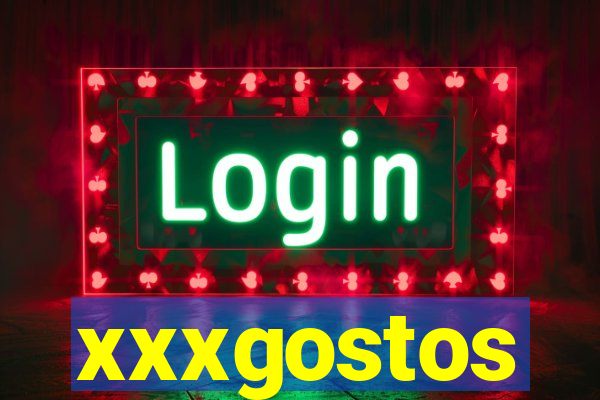 xxxgostos