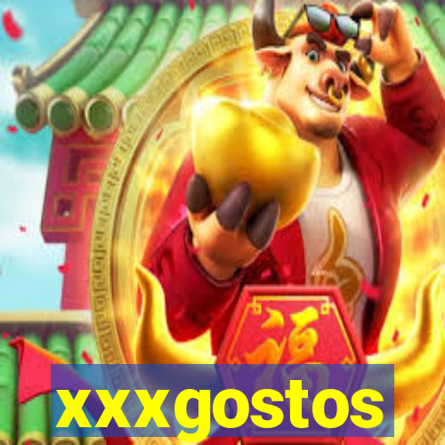 xxxgostos