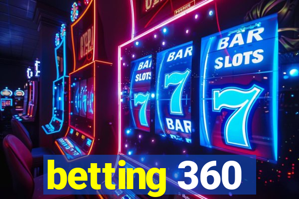 betting 360