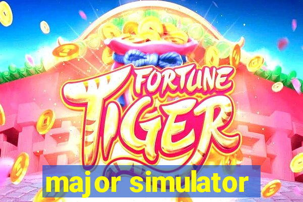 major simulator