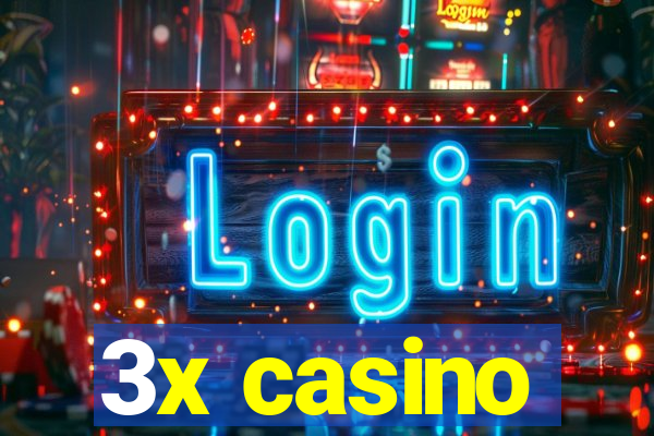 3x casino