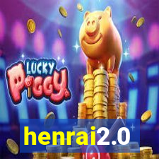 henrai2.0