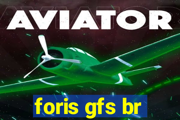 foris gfs br