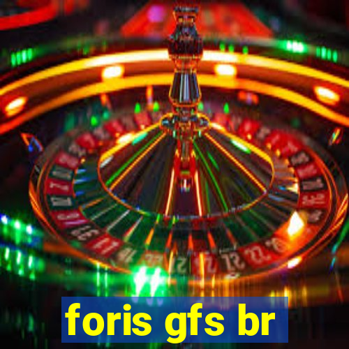 foris gfs br