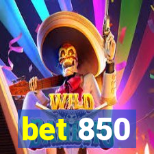 bet 850