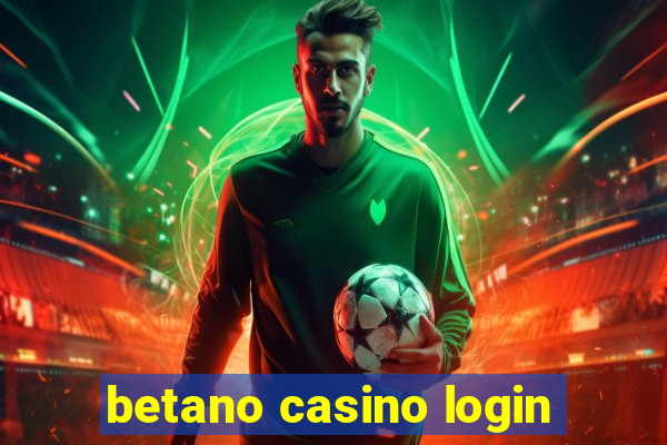 betano casino login