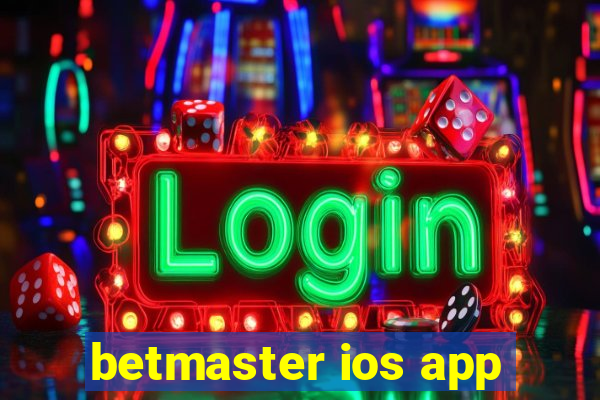 betmaster ios app