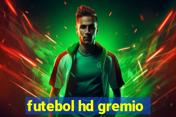 futebol hd gremio