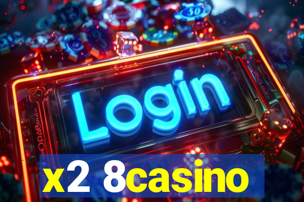 x2 8casino