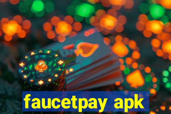 faucetpay apk