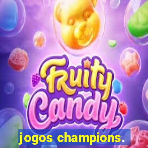 jogos champions.