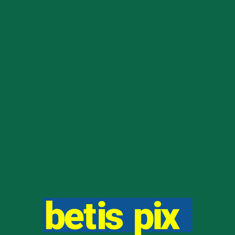 betis pix