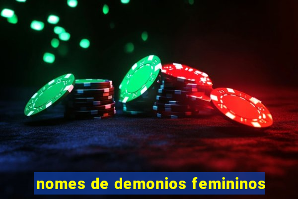 nomes de demonios femininos