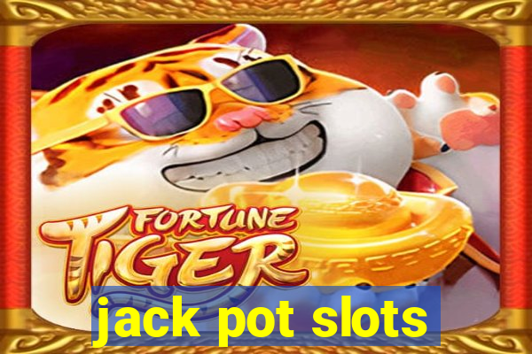 jack pot slots