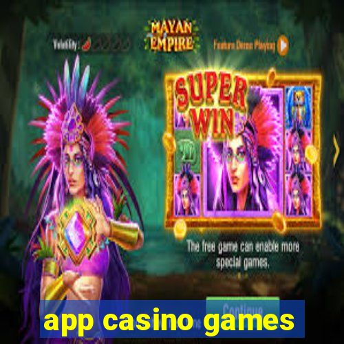 app casino games