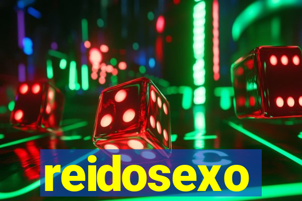 reidosexo