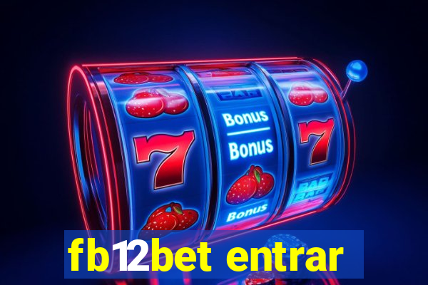 fb12bet entrar