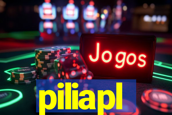 piliapl