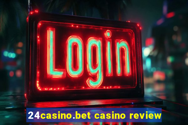 24casino.bet casino review