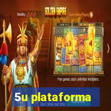 5u plataforma