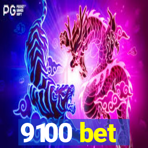 9100 bet