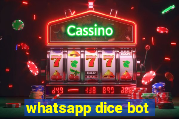 whatsapp dice bot